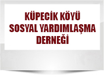 KÜPECİK KÖYÜ SOSYAL YARDIMLAŞMA KÜLTÜR DERNEĞİ DENEGİ